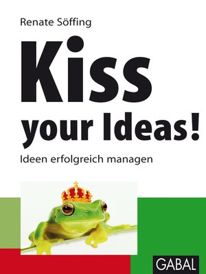 cover image of Kiss your Ideas!
